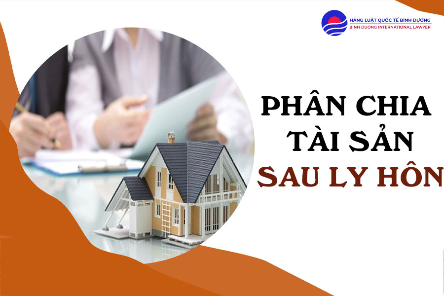 phan-chia-tai-san-sau-khi-ly-hon