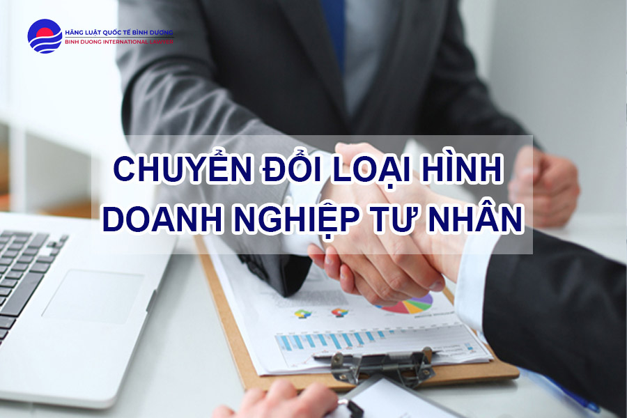 Chuyển đổi loại hình doanh nghiệp tư nhân 2 chuyen-doi-loai-hinh-doanh-nghiep-tu-nhan